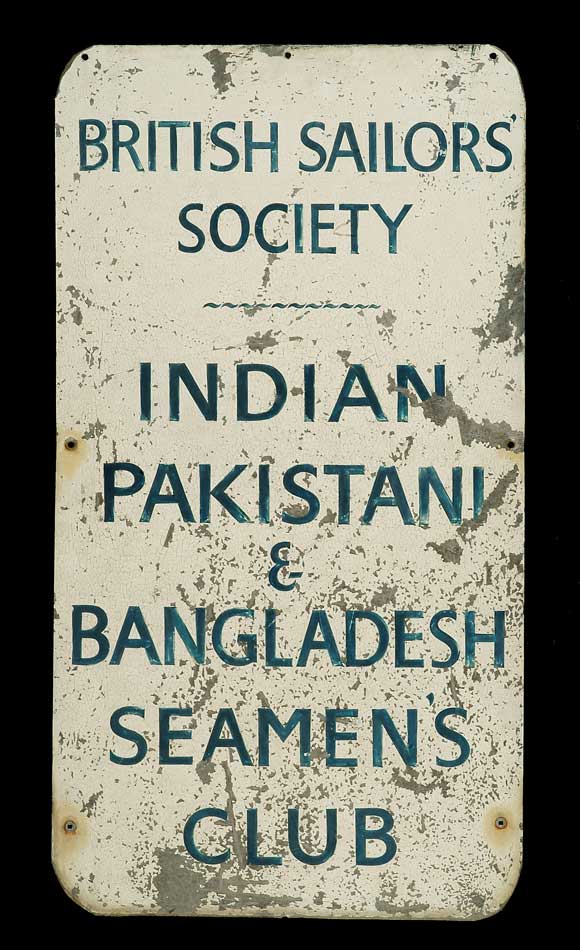 Metal sign for the Bangladeshi, Indian and Pakistani sailors' club in London.