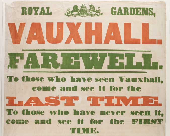 Poster advertising the closure of Vauxhall Pleasure Gardens.