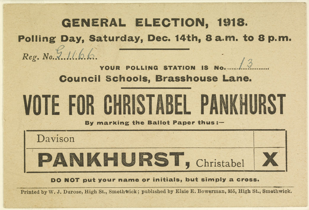 Postcard issued as a campaign flyer for the General Election 1918, urging the electorate to vote for Christabel Pankhurst on Polling Day, Saturday December 14th 1918. 
