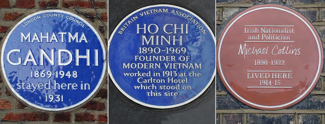London plaques marking the stay of revolutionaries such as M.K. Gandhi (Kingsley Hall), Ho Chi Minh (Haymarket) and Michael Collins (Netherwood Road). (Courtesy: Wikimedia Commons)
