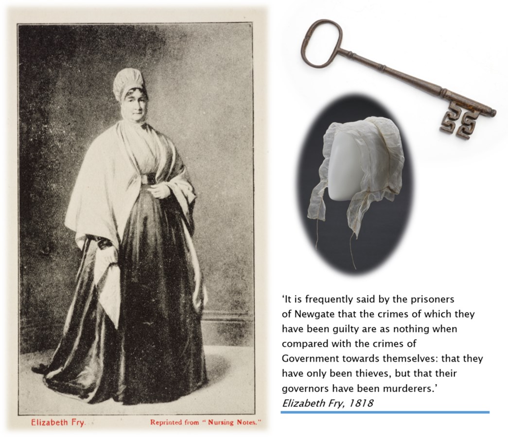 Prison reformer Elizabeth Fry (left), her bonnet and the key of Newgate prison, given by the Chief Warder in recognition of her work amongst the prisoners and her bonnet. (ID nos: NN22607; 90.322/58c; A1867)
