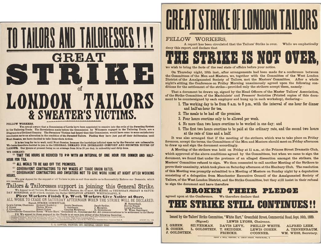 The great strike of London tailors
Two posters from the 1889 tailors’ strike stating the demands of the workers, including specified work timings and wages at trade union rates. (ID nos: 78.350/5, 78.350/1a)

