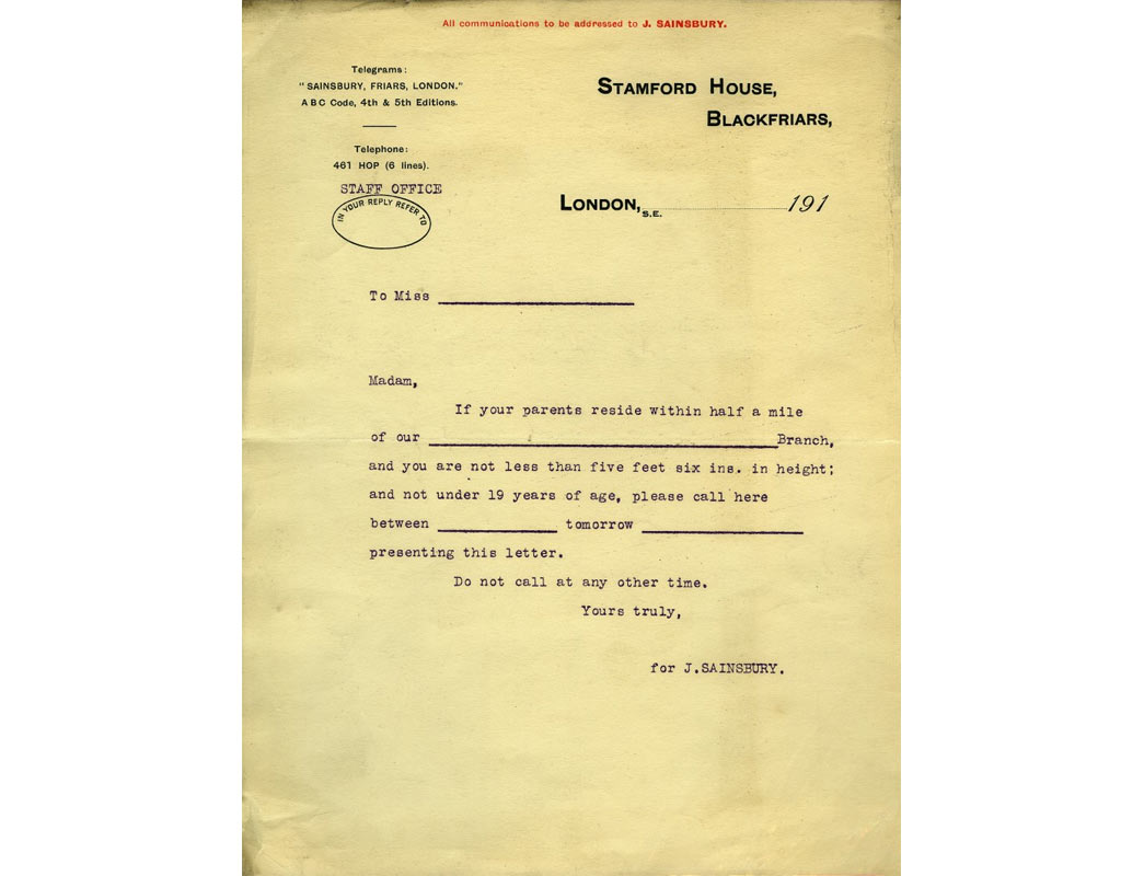 Circular letter from the Stamford House offices recruiting young women to work at Sainsbury's. To be considered for the post, candidates should be at least 19 years of age and five feet six inches in height.
