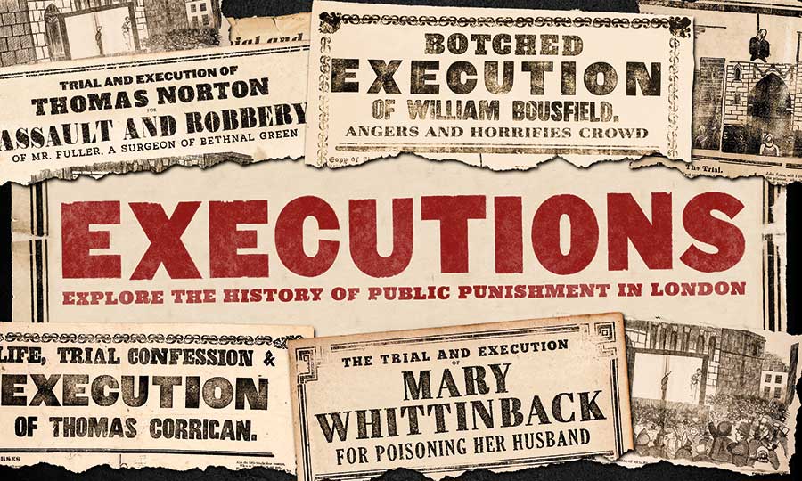 The title 'Executions: Explore the history of public punishment in London' appears with images of headlines from historical newspapers like 'Life, trial confession & execution of Thomas Corrigan'.