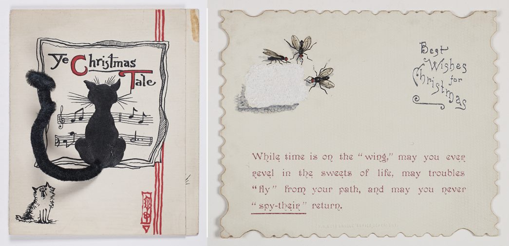 (left) A black cat with a pipe cleaner for a tail that quivers when the card is moved (ID no.: 74.370/1vi). (right) ‘While time is on the “wing”, may you ever revel in the sweets of life, may troubles “fly” from your path, and may you never “spy-their” return.’ (ID no.: 74.370/1xlvii)